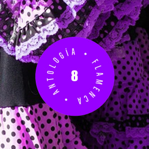Album Antología Flamenca, Vol. 8 from Rafael Farina