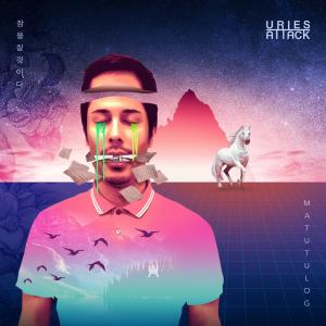 Dengarkan Matutulog lagu dari Urie's Attack dengan lirik