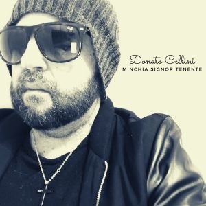 Album Minchia signor tenente (Explicit) from Donato Cellini