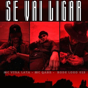 Listen to Se Vai Ligar (Explicit) song with lyrics from Mc Vira Lata