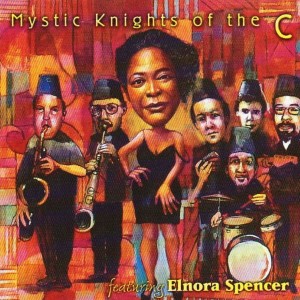 อัลบัม Mystic Knights of the C, with Elnora Spencer - EP ศิลปิน Mystic Knights of the C
