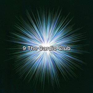 9 The Cardio Club