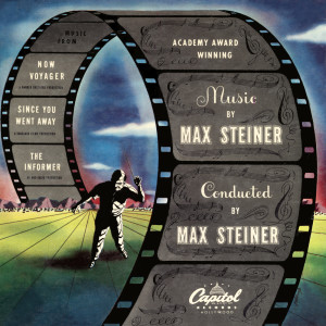 Max Steiner的專輯Music By Max Steiner