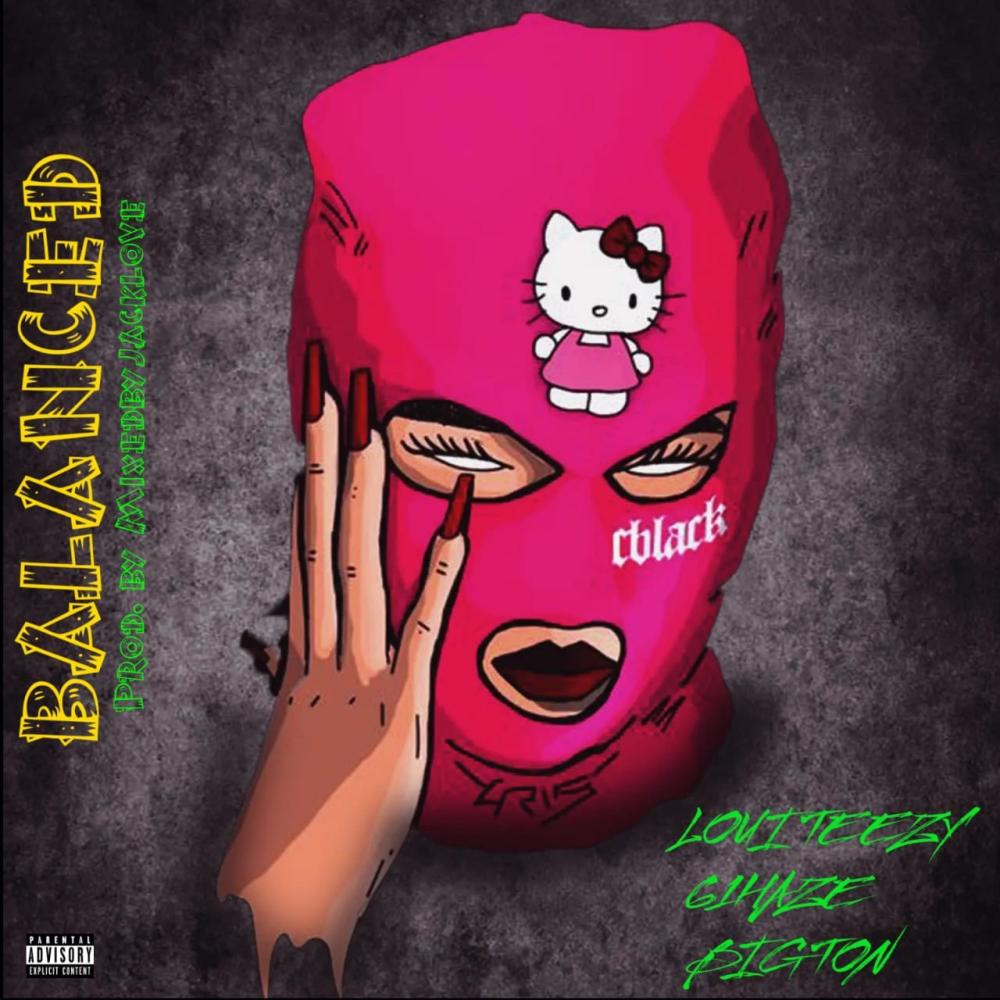 BALANCED (feat. Loui Teezy, 61 Haze & Big Ton) (Explicit)