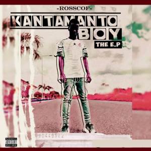 ROSSCOF的專輯KANTAMANTO BOY