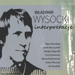 Various Artists的專輯Włodzimierz wysocki - interpretacje (Live)