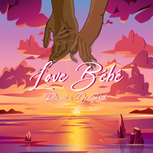 Album Love Bébé from DJ Glad
