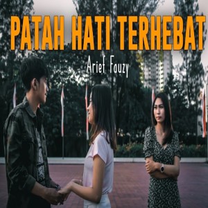 Arief Fauzy的专辑Patah Hati Terhebat