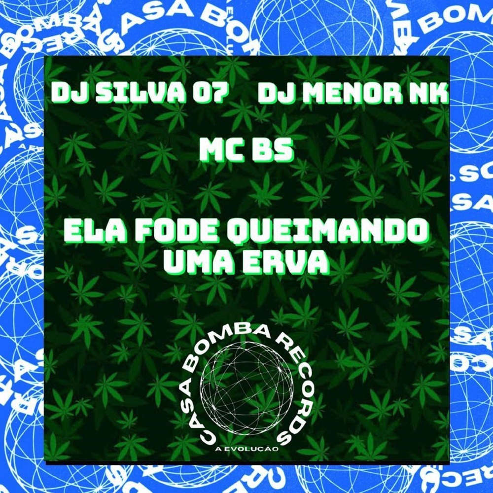 Ela Fode Queimando uma Erva (Explicit)