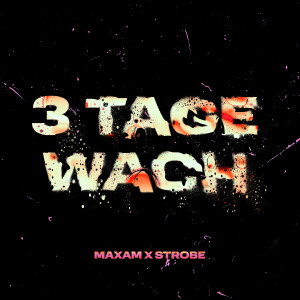 MAXAM的專輯3 Tage Wach
