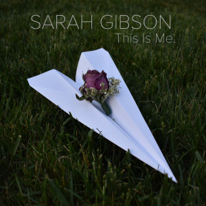 อัลบัม This Is Me ศิลปิน Sarah Gibson