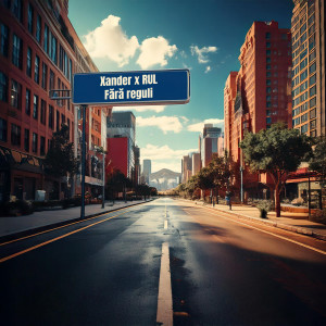 Album Fara reguli (Explicit) from Xander