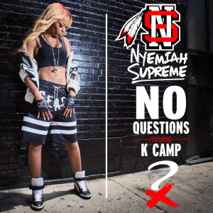 No Questions (feat. K Camp) (Explicit)