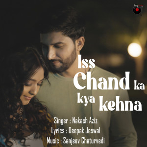 Album Iss Chand Ka Kya Kehna from 