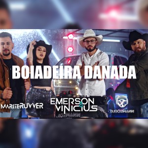 Listen to Boiadeira Danada song with lyrics from Emerson