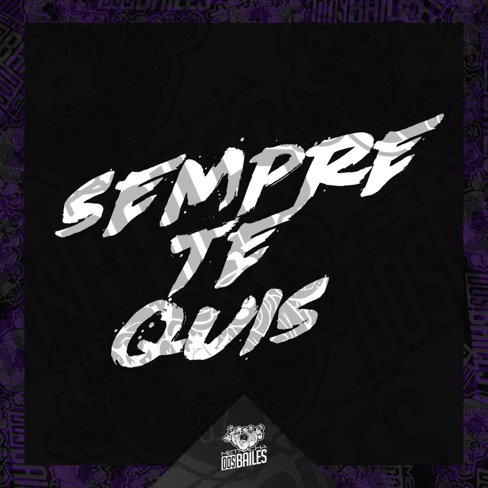 SEMPRE TE QUIS (Explicit)