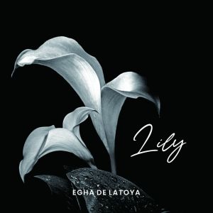 Dengarkan Lily lagu dari Egha De Latoya dengan lirik