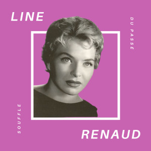 Album Line Renaud - Souffle du Passé oleh Line Renaud