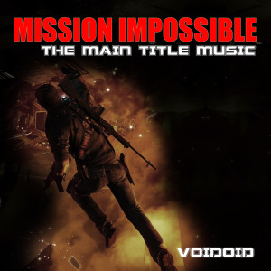 Voidoid的專輯Mission Impossible Theme