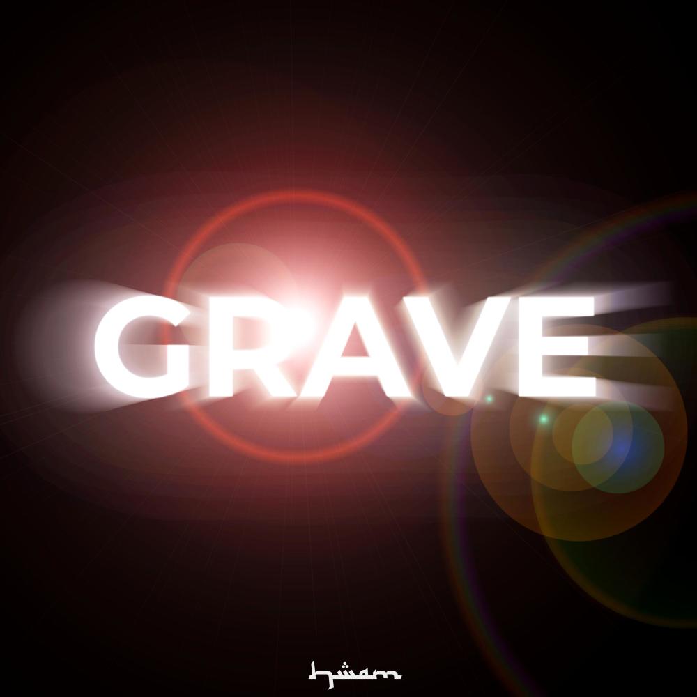 Grave (Sped Up Version)