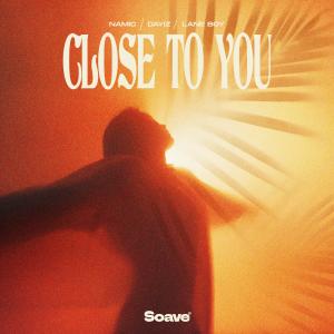 อัลบัม Close To You ศิลปิน Namic