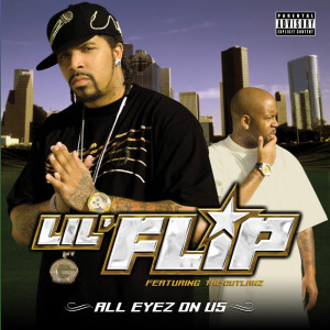 Lil' Flip的專輯All Eyes on Us (Special Edition)
