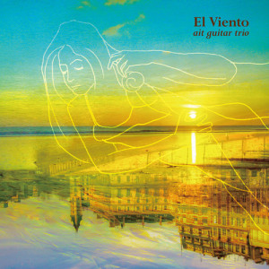 ait guitar trio的專輯El Viento