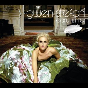 ดาวน์โหลดและฟังเพลง Early Winter (Live Version) พร้อมเนื้อเพลงจาก Gwen Stefani