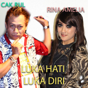 ดาวน์โหลดและฟังเพลง Luka Hati Luka Diri พร้อมเนื้อเพลงจาก Rina Amelia