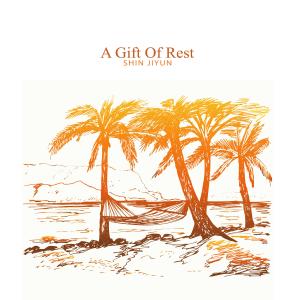 Shin Jiyun的專輯A Gift Of Rest