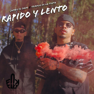 ดาวน์โหลดและฟังเพลง Rápido y Lento พร้อมเนื้อเพลงจาก Jamby el Favo