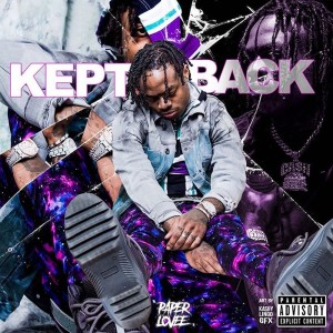 Paperlovee的專輯Kept Back (Explicit)