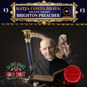 收聽Katja Costa Brava的Silent Night (Brighton Preacher Remix) III歌詞歌曲