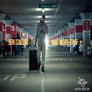 Listen to One More Time (Explicit) song with lyrics from Ben Caesar