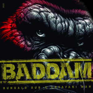 Bungalo Dub的專輯Baddam