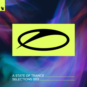 อัลบัม A State Of Trance - Selections 003 ศิลปิน Hamzeh