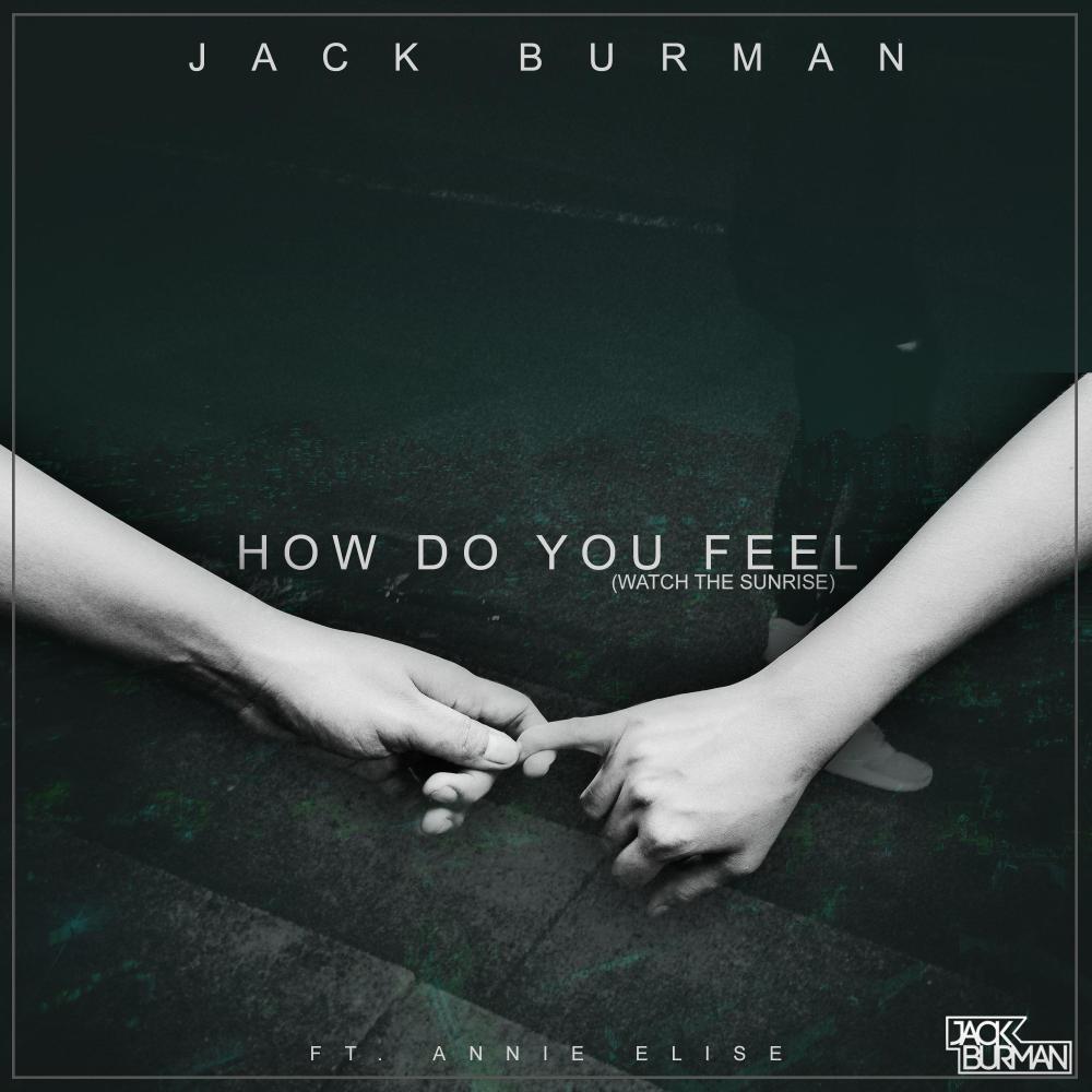 How Do You Feel (Watch the Sunrise) [feat. Annie Elise]