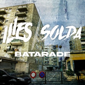 Listen to Batarade (Explicit) song with lyrics from Ilies