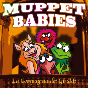 Album Muppet Babies from La Compagnia Dei Giraldi