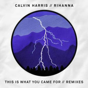 收聽Calvin Harris的This Is What You Came For(Grandtheft Remix) (Remix)歌詞歌曲