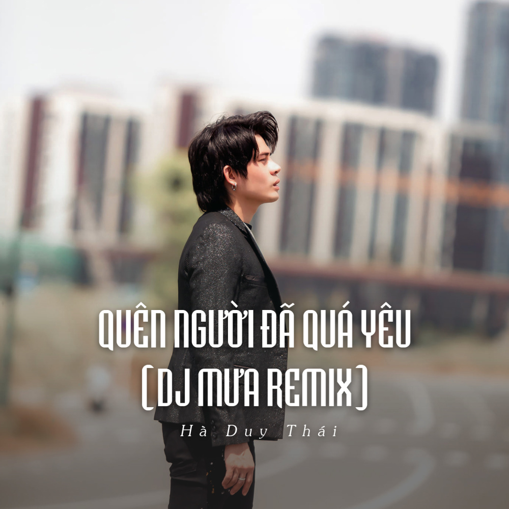 Quên Người Đã Quá Yêu (Ytmix, DJ Mưa Remix)