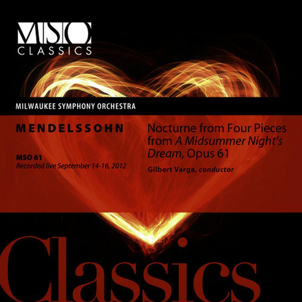 Nocturne from Four Pieces from A Midsummer Night's Dream, Op. 61 (Live)
