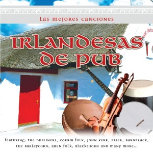 Various Artists的專輯Las Mejores Canciones Irlandesas de Pub 