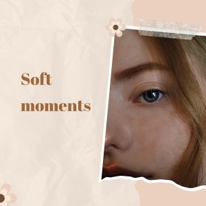 Album Soft moments oleh Calm Sounds