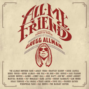 Various Artists的專輯All My Friends: Celebrating The Songs & Voice Of Gregg Allman
