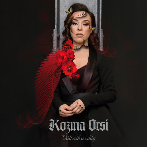 Listen to Világgá mennék veled song with lyrics from Kozma Orsi