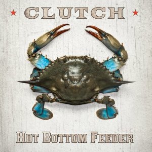 收聽Clutch的Hot Bottom Feeder歌詞歌曲