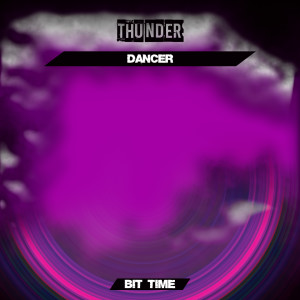 Thunder的專輯Dancer (Bit Time)