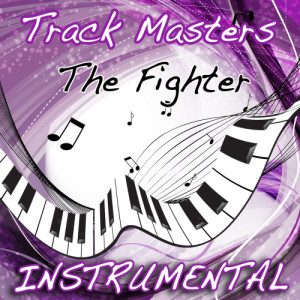 收聽Trackmasters的The Fighter (Gym Class Heroes Feat. Ryan Tedder Instrumental Cover)歌詞歌曲