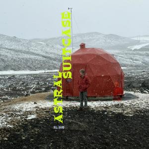 Bill Baird的專輯Astral Suitcase